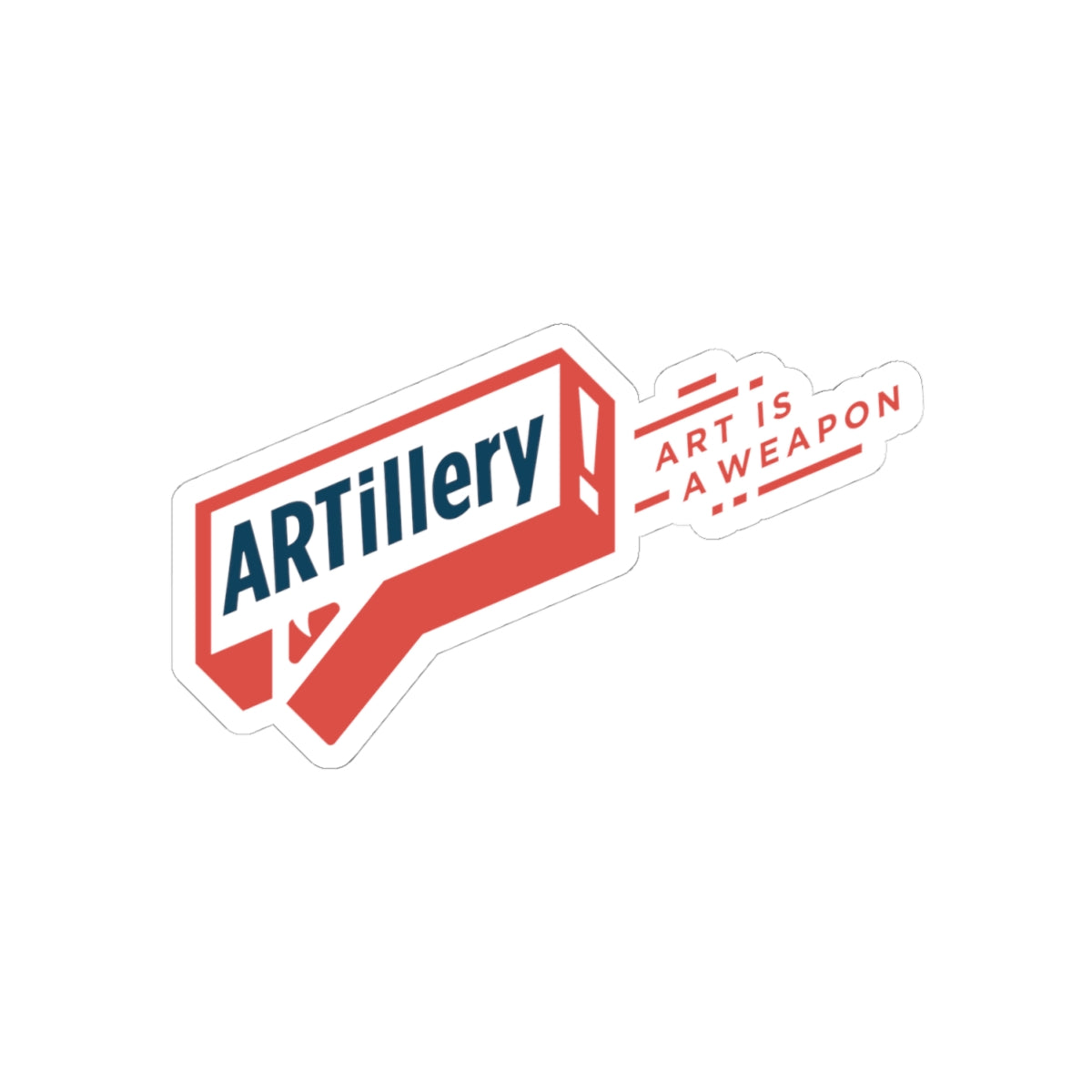 ARTillery: Art is a Weapon Sticker